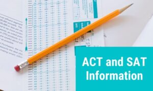 ACT and SAT