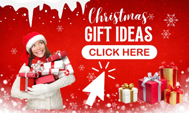 Christmas Gift Ideas Click Here